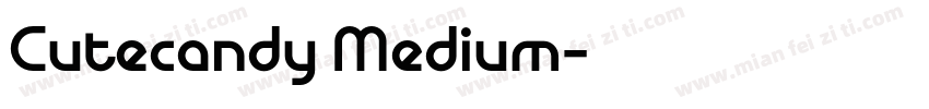 Cutecandy Medium字体转换